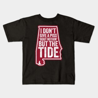 I Don't Give A Piss About Nothing But The Tide - Funny Alabama Football Kids T-Shirt